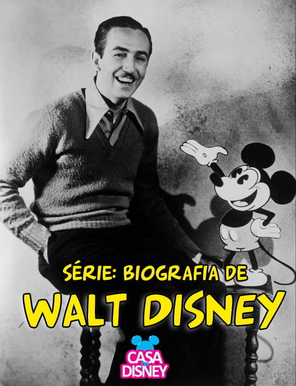 Terceiro Capitulo da série: Biografia de Walt Disney